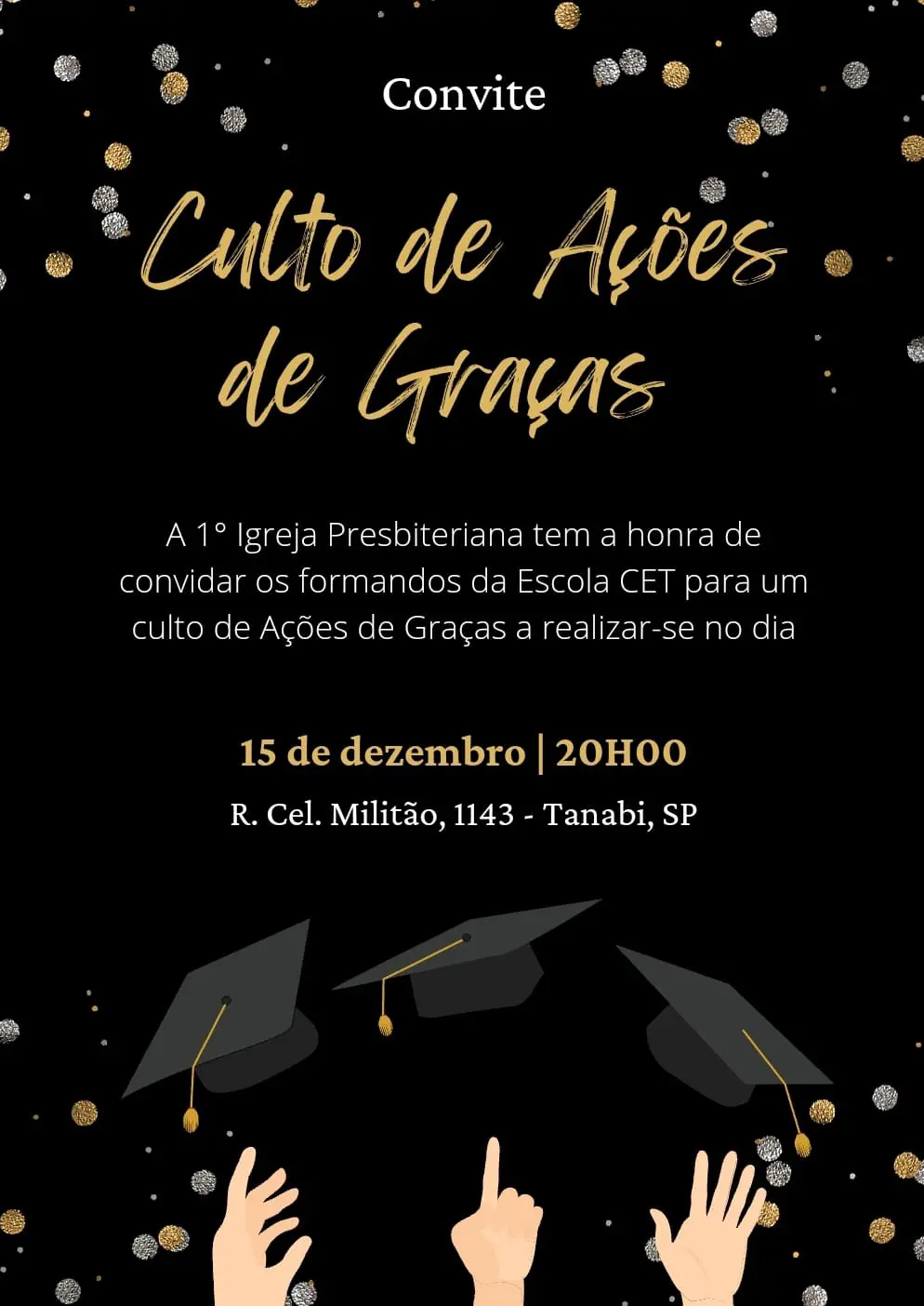 Formatura do CET - Culto de ações de graças